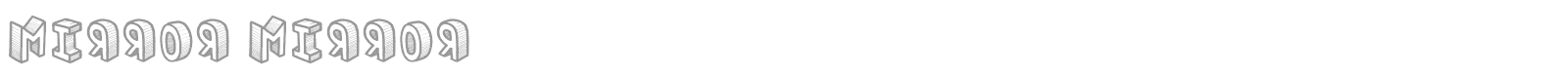 Mirror Mirror font preview